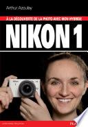 A la découverte de la photo avec mon hybride Nikon 1
