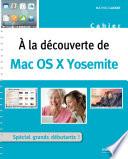 A la découverte de Mac OS X Yosemite