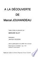 À la découverte de Marcel Jouhandeau