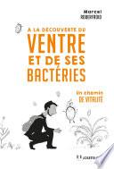 À la découverte du ventre et de ses bactéries
