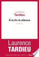 A la fin le silence