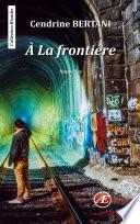 À la frontière