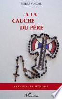 À la gauche du père
