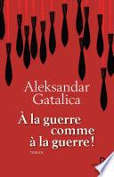 À la guerre comme à la guerre !