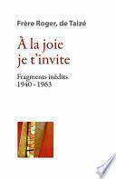 À la joie je t’invite