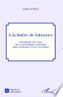 À la lisière de l'absence