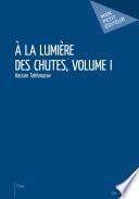 A la lumière des chutes