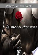 À la merci des rois