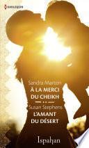 A la merci du cheikh - L'amant du désert