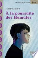 A la poursuite des Humutes