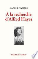 À la recherche d'Alfred Hayes