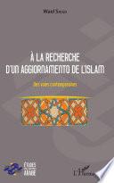 A la recherche d'un aggiornamento de l'islam