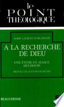 A la recherche de Dieu