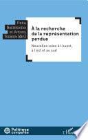 À la recherche de la représentation perdue