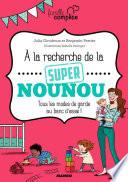 À la recherche de la super nounou