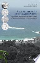 A la recherche du Caraïbe perdu