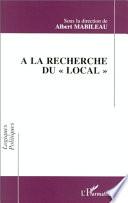 A la recherche du local