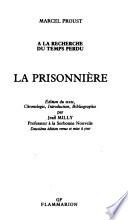 A la recherche du temps perdu: La prisonnière