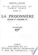 A la recherche du temps perdu: La prisonnière. (Sodome et Gomorrhe III)