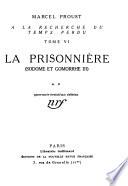 A la recherche du temps perdu: pt. 1,2. La prisonnière