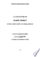 A la rencontre de Marie Moret et de l'éducation au XIXe siècle