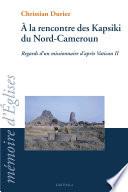 A la rencontre des Kapsiki du Nord Cameroun