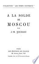 A la solde de Moscou