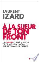 A la sueur de ton front