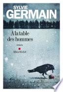 A la table des hommes