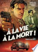 À la vie à la mort