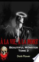 À la vie, à la mort