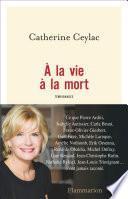À la vie à la mort