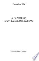 A la vitesse d'un baiser sur la peau