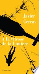 A la Vitesse de la lumière