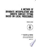 A Method of Bivariate Interpolation and Smooth Surface Fitting Based on Local Procedures