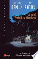 A midi Versailles flambera