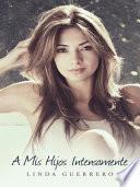 Livre A Mis Hijos Intensamente