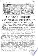 A Monseigneur l'intendant de justice, police et finances de la ville et généralité de Lyon. Plainte et jugement contre le nommé Pierre Charles, accusé et convaincu d'avoir introduit des cartes prohibées. 8 novembre 1758