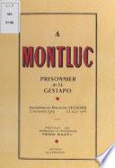À Montluc, prisonnier de la Gestapo