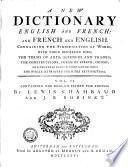 A NEW DICTIONARY ENGLISH AND FRENCH: AND FRENCH AND ENGLISH
