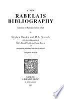 A New Rabelais Bibliography : Editions of Rabelais before 1626