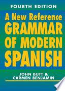 Livre A New Reference Grammar of Modern Spanish, 4th Edition