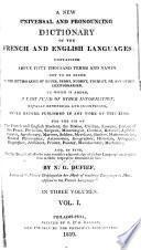A New Universal and Pronouncing Dictionary of the French and English Languages