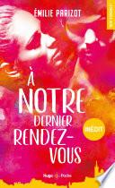 À notre dernier rendez-vous - inédit