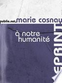 À notre humanité