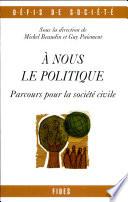 A nous le politique
