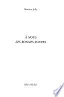 A nous les bonnes soupes