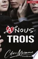 À nous trois