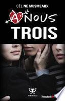 A nous trois