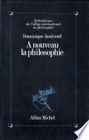À nouveau la philosophie